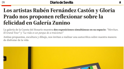 Los artistas Rubén Fernández Castón y Gloria Prado nos proponen reflexionar sobre la felicidad en Galería Zunino