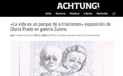 «La vida es un parque de a-traiciones» exposición de Gloria Prado en galería Zunino